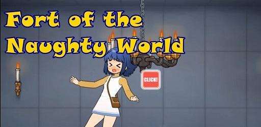 Thumbnail Fort of the Naughty World