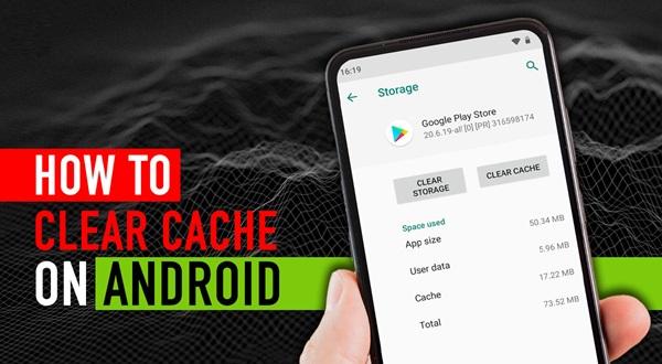 How to clear app cache on Android and why you should