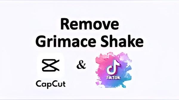 How To Remove Grimace Shake On CapCut & TikTok