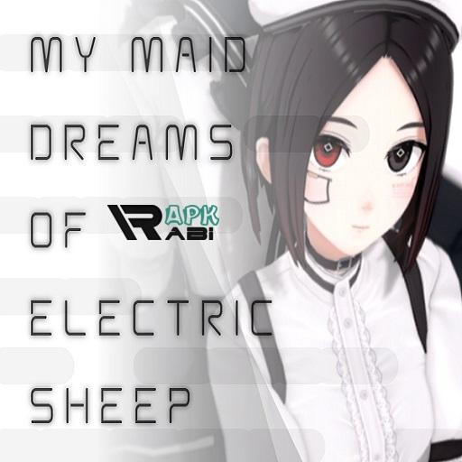 My Maid Dreams of Electric Sheep